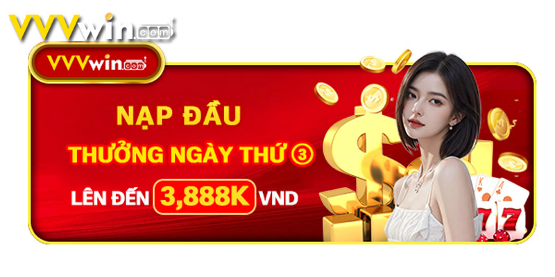 Tìm Hiểu Chương Trình Khuyến Mãi Nạp Đầu Tại VVVWin 3 chú ý nhận khuyến mãi nạp đầu